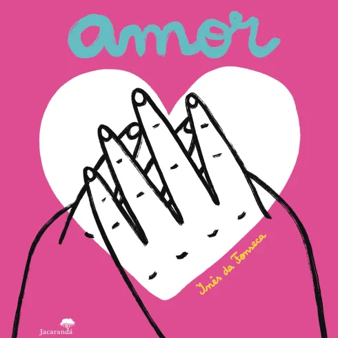 Amor de Inês da Fonseca