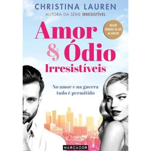 Amor & Ódio Irresistíveis de Christina Lauren