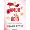 Amor E Ódio de Shain Rose