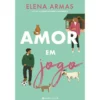 Amor em Jogo de Elena Armas