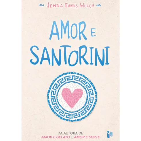 Amor e Santorini de Jenna Evans Welch
