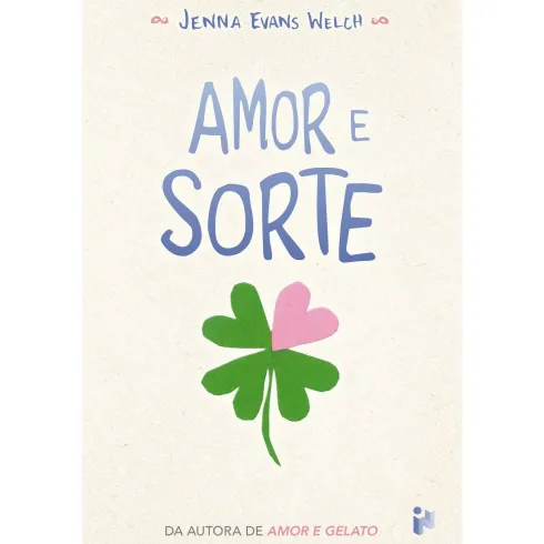 Amor E Sorte de Jenna Evans Welch