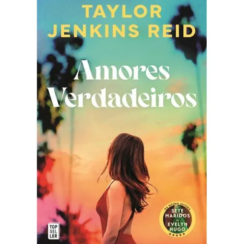 Amores Verdadeiros de Taylor Jenkins Reid