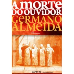 A Morte do Ouvidor de Germano Almeida