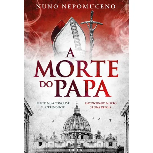 A Morte do Papa de Nuno Nepomuceno