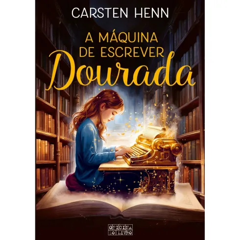 A Máquina De Escrever Dourada de Carsten Henn