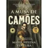 A Musa de Camões de Maria Helena Ventura