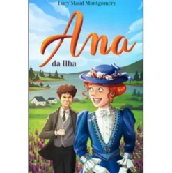 Ana da Ilha de Lucy Maud Montgomery