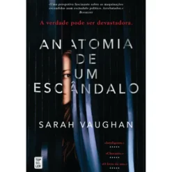 Anatomia de um Escândalo de Sarah Vaughan