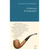 A Natureza Da Linguagem de Alexandra Soares Rodrigues