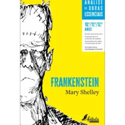 Análise De Obras Essenciais: Frankenstein de Miguel Neves Santos