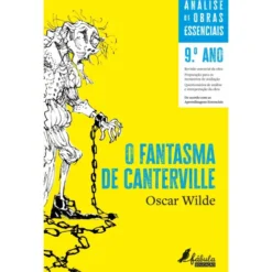 Análise de Obras Essenciais: o Fantasma de Canterville de Miguel Neves Santos