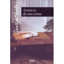 Anúncio de um Crime de Agatha Christie - Obras de Agatha Christie N.º 8
