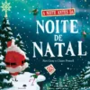 A Noite Antes Da Noite De Natal de Kes Gray