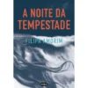 A Noite da Tempestade de Filipa Amorim