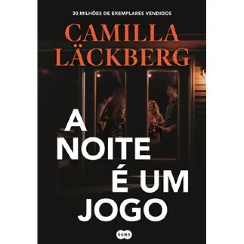 A Noite é um Jogo de Camilla Läckberg