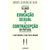 50 Anos De Educação Sexual de Miguel Oliveira Da Silva