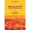 100 Anos Do Pcp de Domingos Lopes