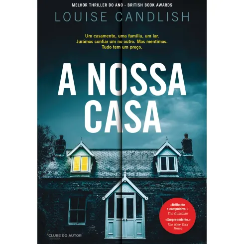 A Nossa Casa de Louise Candlish