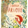 A Nossa Árvore de Jessica Meserve