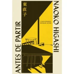 Antes De Partir de Naoko Higashi