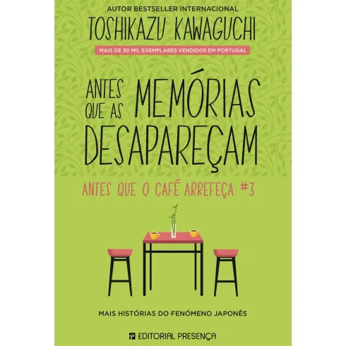 Antes que as Memórias Desapareçam de Toshikazu Kawaguchi - Antes que o Café Arrefeça #3