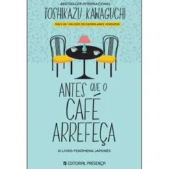 Antes que o Café Arrefeçade Toshikazu Kawaguchi