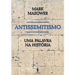 Antissemitismo de Mark Mazower