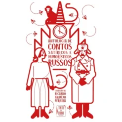 Antologia De Contos Humorísticos E Satíricos Russos de aavv
