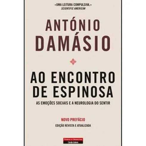 Ao Encontro de Espinosa de António Damásio