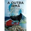 A Outra Irmã de Peter Mohlin e Peter Nyström