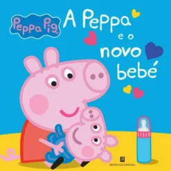 A Peppa E O Novo Bebé de Neville Astley E Mark Baker