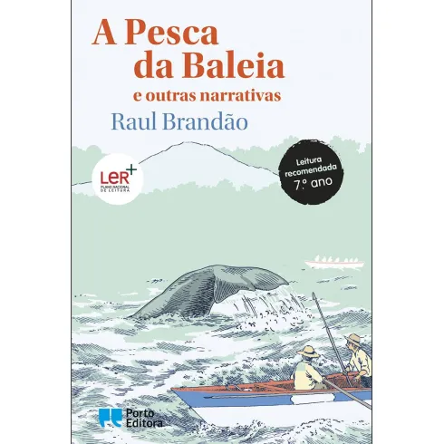 A Pesca da Baleia e Outras Narrativas de Raul Brandão
