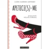 Apetece(S)-Me de Laura Azevedo