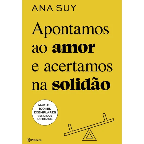 Apontamos Ao Amor E Acertamos de Ana Suy