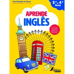 Aprende Inglês de Inês Regalado de Sousa - 3.º e 4.º Anos (2ª Edição)
