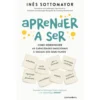 Aprender A Ser de Inês Sottomayor