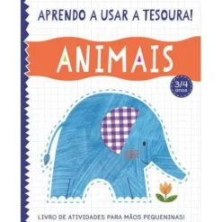 Aprendo a Usar a Tesoura! Animais de Amanda Lott