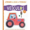 Aprendo a Usar a Tesoura! Veículos de Amanda Lott