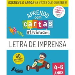 Aprendo com Cartas -Atividades - Letra de Imprensa 4-6 Anos Ilustração: Maria Fernandes
