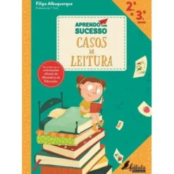 Aprendo com Sucesso - Casos de Leitura - 2.º e 3.º Ano