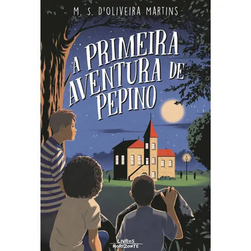 A Primeira Aventura De Pepino de M. S. D'Oliveira Martins