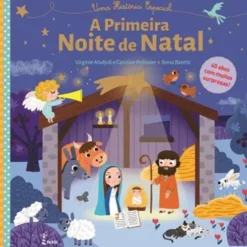 A Primeira Noite de Natal de Caroline Pellissier e Virginie Aladjidi - Uma História Especial