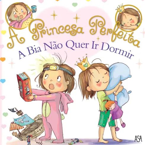 A Princesa Perfeita Nº2 - A Bia Não Quer Ir Dormir