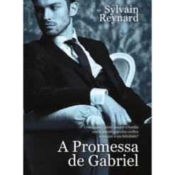 A Promessa de Gabriel de Sylvain Reynard