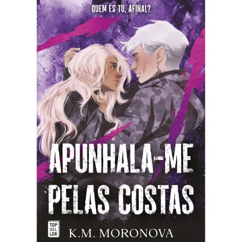 Apunhala-Me Pelas Costas de K.M. Moronova
