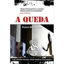 A Queda de Robert Muchamore - CHERUB - Livro 7