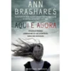 Aqui e Agora de Ann Brashares