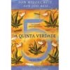 A Quinta Verdade de Don Miguel Ruiz, Don Jose Ruiz e Janet Mills