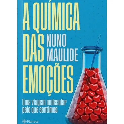 A Química Das Emoções de Nuno Maulide